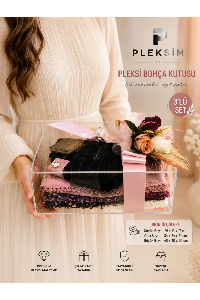 3'Lü Pleksi Bohça Kutusu Seti – Şeffaf Çeyiz, Nişan, Söz Ve İsteme Sunum Kutusu (29X19X17 / 34X24X21 / 40X30X20 Cm)